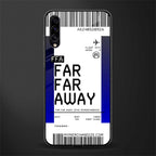 far far away boarding pass ticket glass case for samsung galaxy a50s image