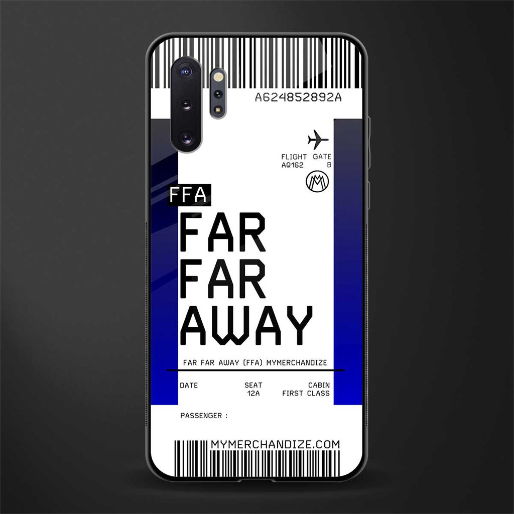 far far away boarding pass ticket glass case for samsung galaxy note 10 plus image
