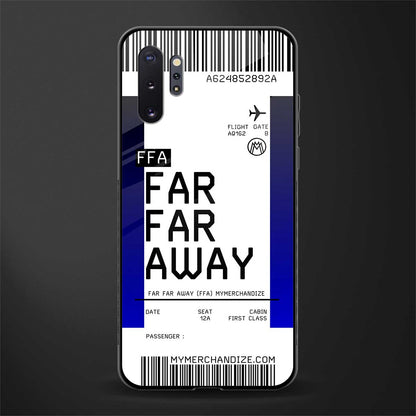 far far away boarding pass ticket glass case for samsung galaxy note 10 plus image