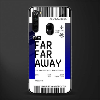 far far away boarding pass ticket glass case for redmi note 8 image