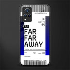 far far away boarding pass ticket glass case for vivo v21 5g image