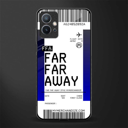 far far away boarding pass ticket glass case for vivo y75 5g image