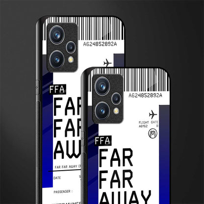 far far away boarding pass ticket glass case for realme 9 4g image-2