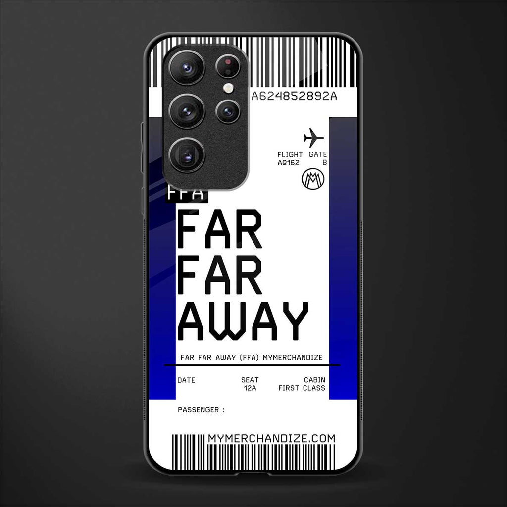 far far away boarding pass ticket glass case for samsung galaxy s22 ultra 5g image