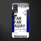 far far away boarding pass ticket glass case for oneplus nord 2 5g image