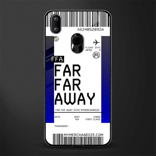 far far away boarding pass ticket glass case for vivo y93 image