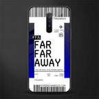 far far away boarding pass ticket glass case for realme x2 pro image