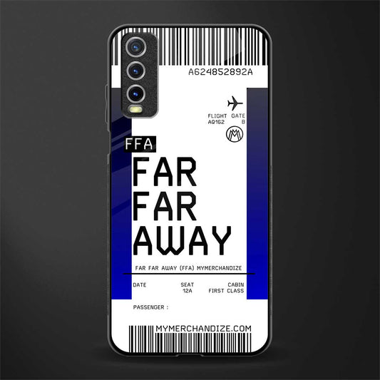 far far away boarding pass ticket glass case for vivo y12g image