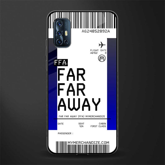 far far away boarding pass ticket glass case for vivo v17 image