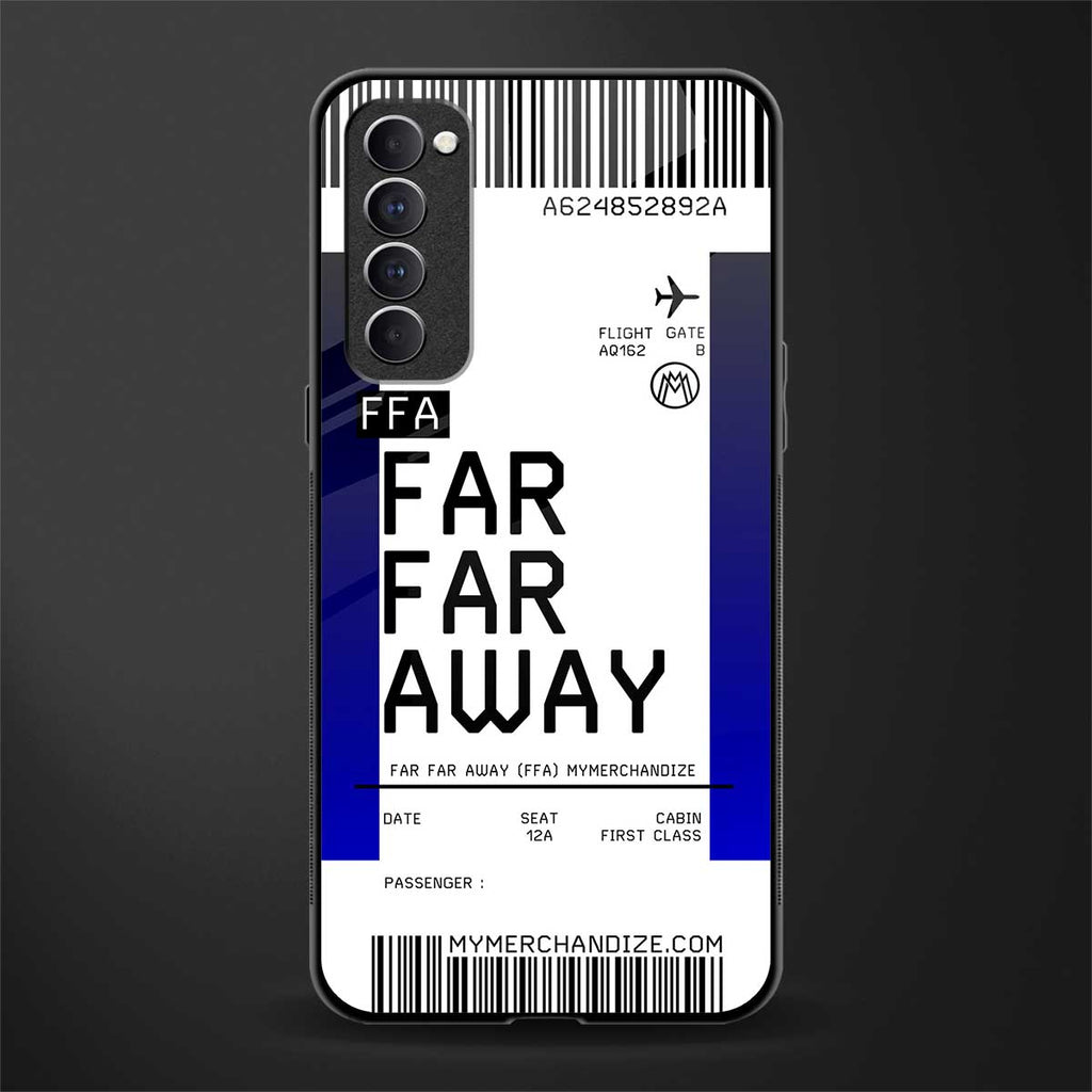 far far away boarding pass ticket glass case for oppo reno 4 pro image