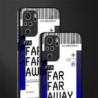 far far away boarding pass ticket glass case for redmi note 10s image-2