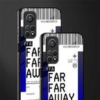 far far away boarding pass ticket glass case for mi 10t 5g image-2