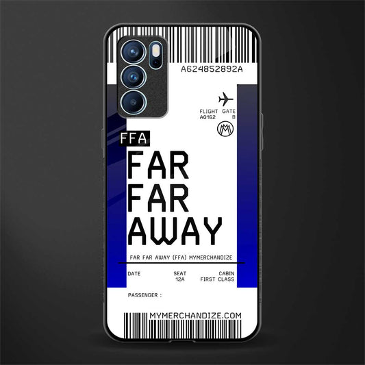 far far away boarding pass ticket glass case for oppo reno6 5g image