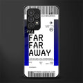 far far away boarding pass ticket back phone cover | glass case for samsung galaxy a23
