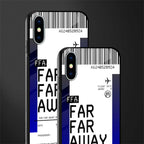 far far away boarding pass ticket glass case for iphone xs image-2