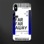 far far away boarding pass ticket glass case for iphone xs image