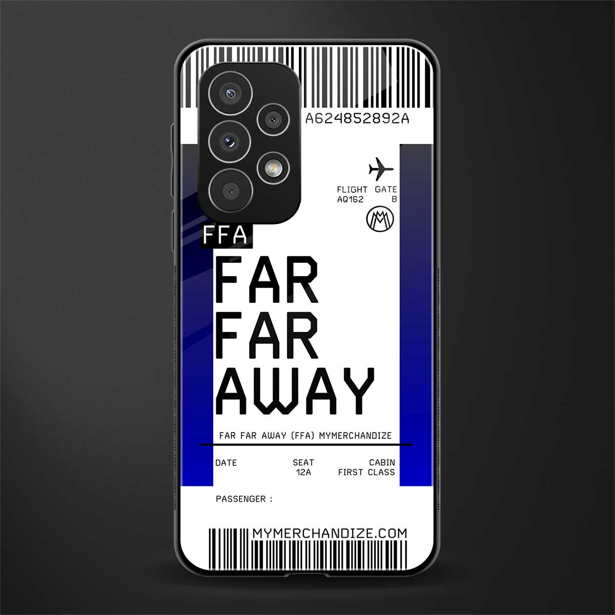 far far away boarding pass ticket back phone cover | glass case for samsung galaxy a73 5g