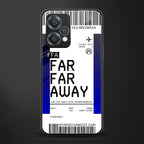 far far away boarding pass ticket back phone cover | glass case for oneplus nord ce 2 lite 5g