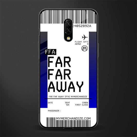 far far away boarding pass ticket glass case for oneplus 7 image