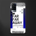 far far away boarding pass ticket glass case for vivo x60 image