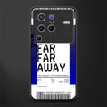 far far away boarding pass ticket glass case for vivo x80 pro 5g image