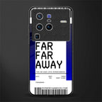 far far away boarding pass ticket glass case for vivo x80 pro 5g image