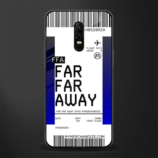 far far away boarding pass ticket glass case for oneplus 6 image