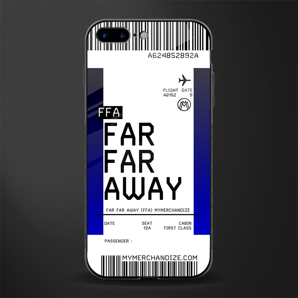 far far away boarding pass ticket glass case for iphone 7 plus image