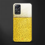 fizzy beer back phone cover | glass case for redmi note 11 pro plus 4g/5g