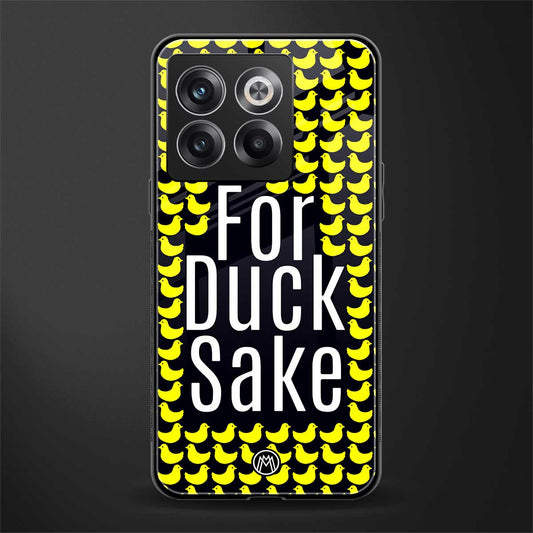 for duck sake back phone cover | glass case for oneplus 10t