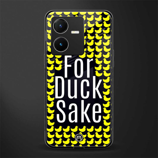 for duck sake back phone cover | glass case for vivo y22