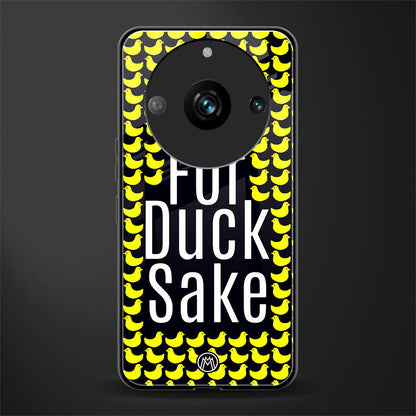 for duck sake back phone cover | glass case for realme 11 pro 5g