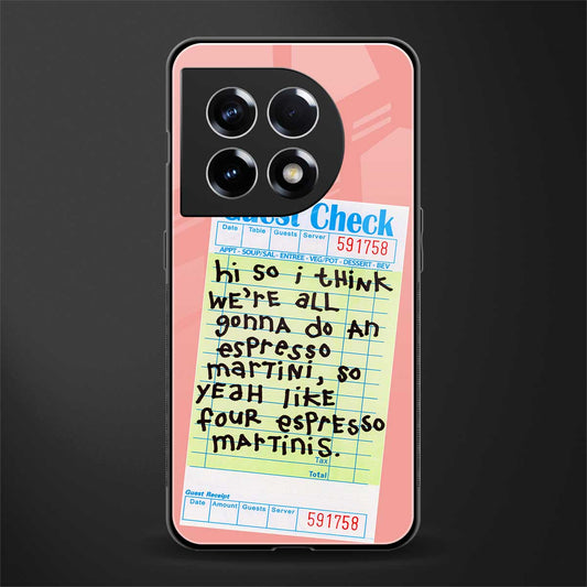 four espresso martinis back phone cover | glass case for oneplus 11