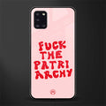 fuck the patriarchy glass case for samsung galaxy a31 image