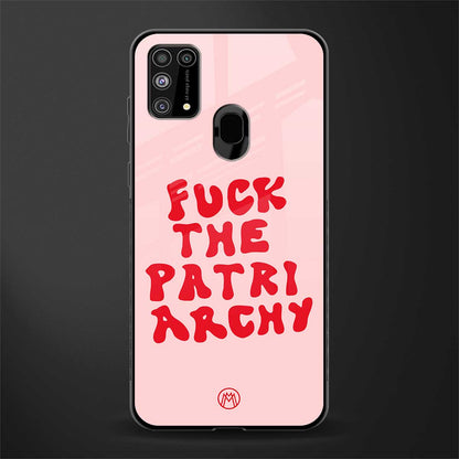 fuck the patriarchy glass case for samsung galaxy f41 image