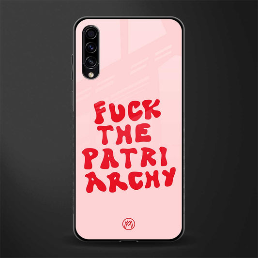 fuck the patriarchy glass case for samsung galaxy a70 image