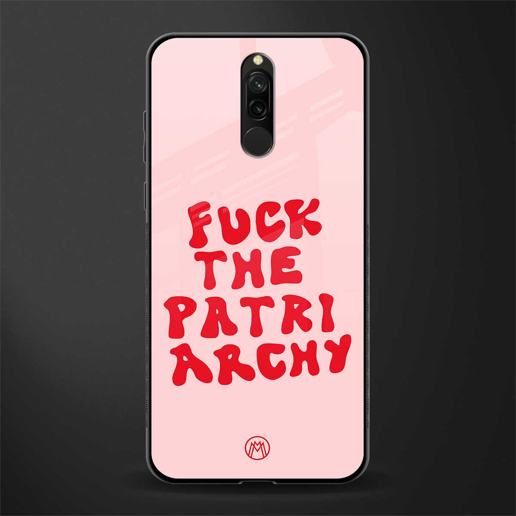 fuck the patriarchy glass case for redmi 8 image