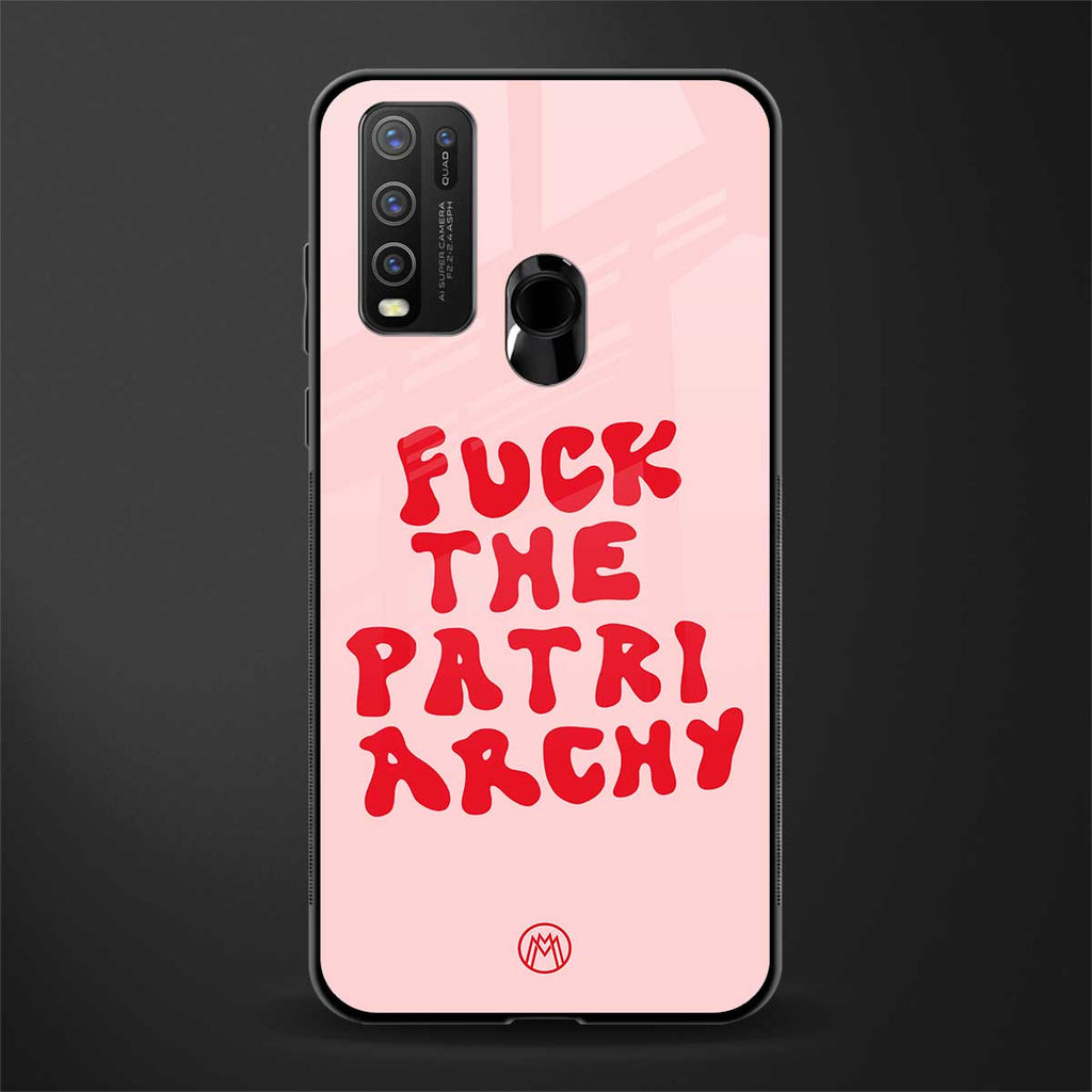 fuck the patriarchy glass case for vivo y30 image