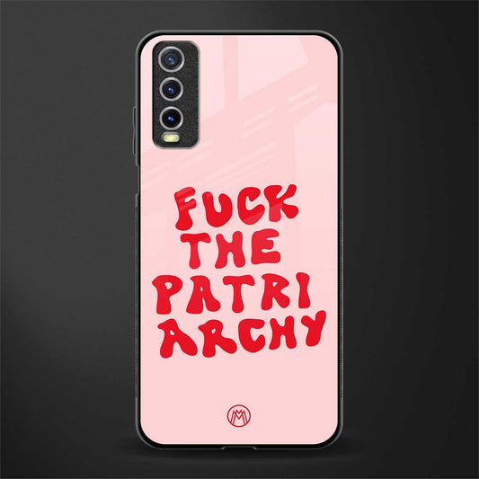 fuck the patriarchy glass case for vivo y20 image