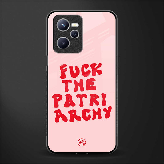 fuck the patriarchy glass case for realme c35 image