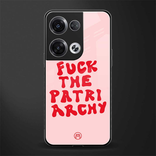 fuck the patriarchy back phone cover | glass case for oppo reno 8