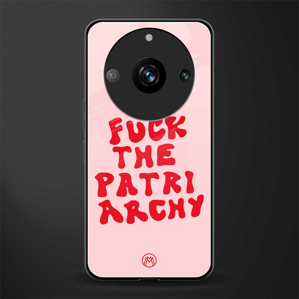 fuck the patriarchy back phone cover | glass case for realme 11 pro 5g