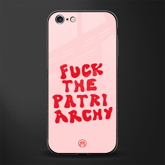 fuck the patriarchy glass case for iphone 6 image
