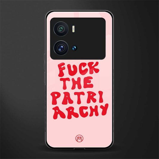 fuck the patriarchy back phone cover | glass case for iQOO 9 Pro