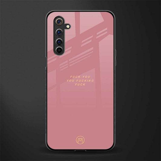fuck you glass case for realme 6i image