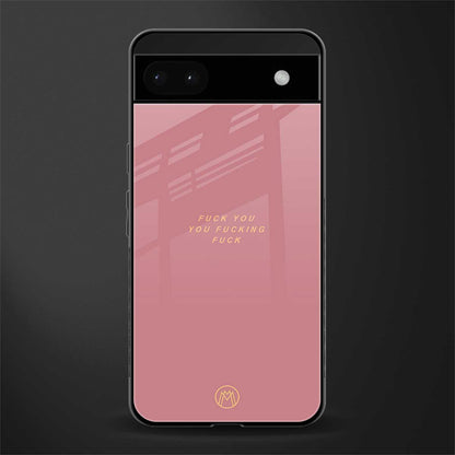 fuck you back phone cover | glass case for google pixel 6a