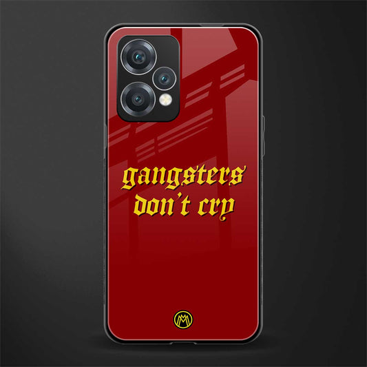 gangsters don't cry back phone cover | glass case for realme 9 pro 5g
