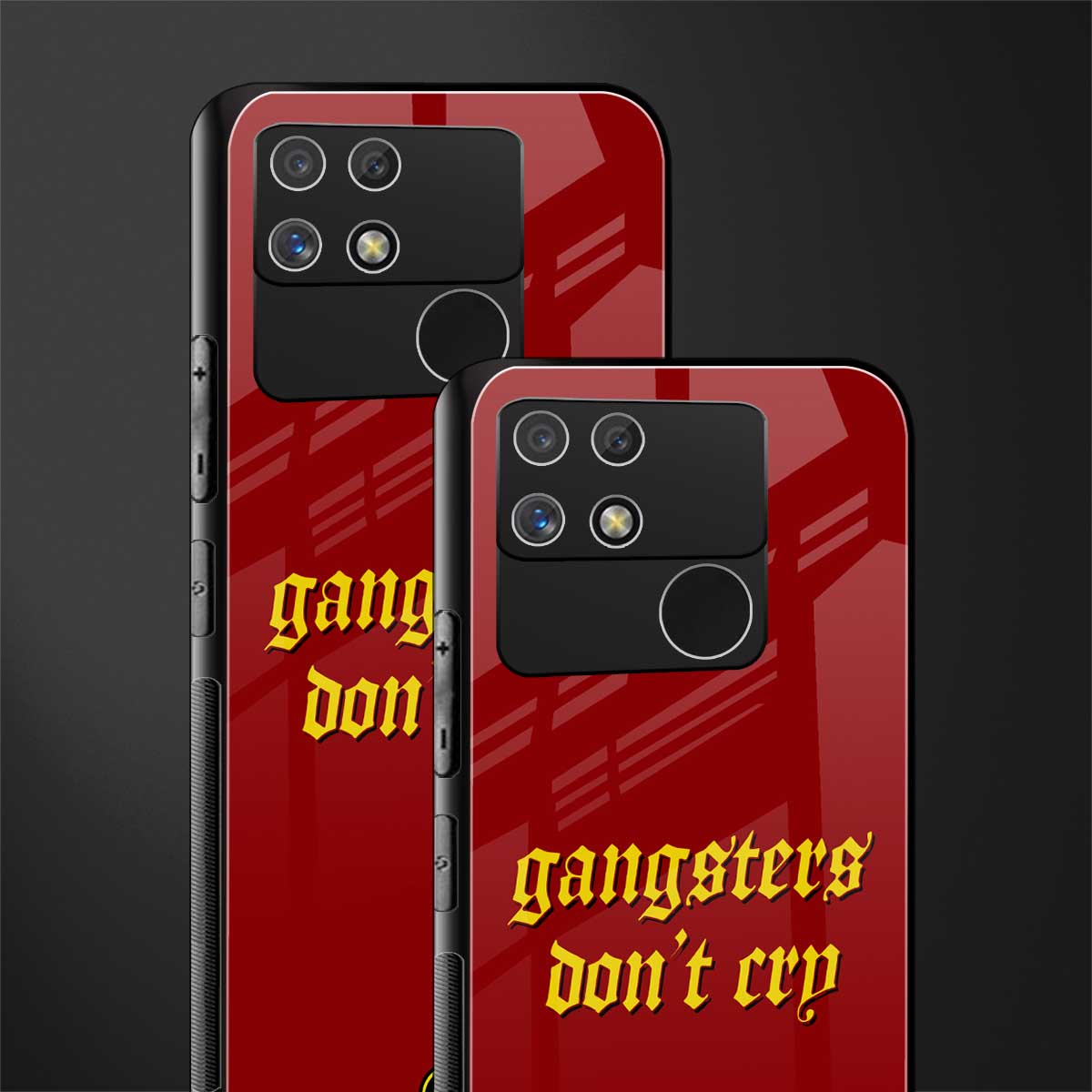 gangsters don't cry back phone cover | glass case for realme narzo 50a