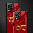 gangsters don't cry back phone cover | glass case for samsung galaxy m33 5g