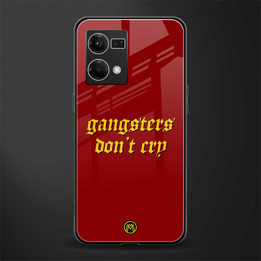 gangsters don't cry back phone cover | glass case for oppo f21 pro 4g